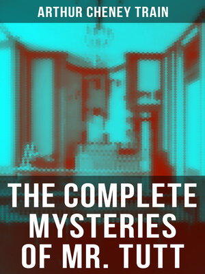 cover image of The Complete Mysteries of Mr. Tutt